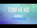 Lagu tum hi ho (Lyrics and Chords)