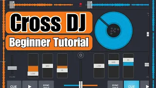 cross dj tutorial for beginners
