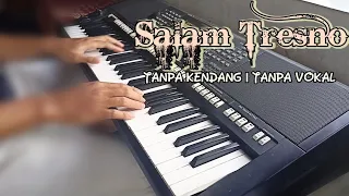 Download salam tresno Tanpa kendang | Tanpa vokal MP3