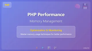PHP Memory Management Boost Performance with Optimization Tips