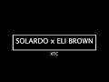 Solardo x Eli Brown - XTC (8D Audio)