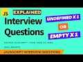 undefined x 1 or empty x 1 JavaScript Interview Questions Zero to Hero