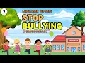 Download Lagu Lagu Anak Terbaru - Stop Bullying (Perundungan) || Video Lirik