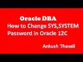 How to change password in 12C-Oracle 12C Administration