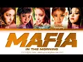 Lagu ITZY 'Mafia In The Morning' (원본 오디오 (Colour Coded Lyrics)