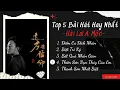 Download Lagu Top 5 Bài Hát Hay Nhất Của Hải Lai A Mộc | Chill Wildflower