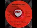 Download Lagu Silk \u0026 Satin  You Got To Be The One HAMILTON RECORDS