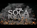 Download Lagu I Am Soca - SOCA FOREVER 2023 Mixed By Dj Musical Mix