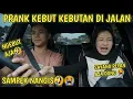 PRANK PACAR KEBUT KEBUTAN DI JALAN | SAMPEK NANGIS😭