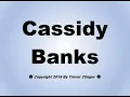 How To Pronounce Cassidy Banks