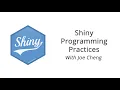 Shiny Programming Practices Joe Cheng Posit