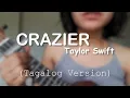 CRAZIER | Tagalog Version | Ukulele cover