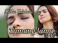 Download Lagu Mitha talahatu - Tamang Lama