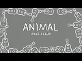 Noah Kahan - Animal (Lyrics)