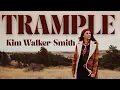 Kim Walker-Smith - TRAMPLE