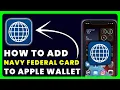 How to Add Navy Federal Card to Apple Wallet