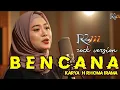 Lagu BENCANA (Cover) – Rhoma Irama | Saat Alam Mengingatkan Kita