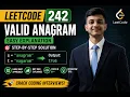 LeetCode 242 - Valid Anagram Hash Map Approach Easy Explanation C Code