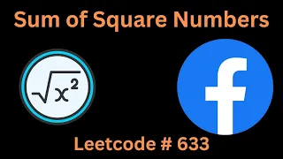SUM OF SQUARE NUMBERS LEETCODE 633 PYTHON SOLUTION