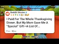 I Paid For The Whole Thanksgiving Dinner But My Mom Gave Me A Special Gift A List Of