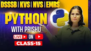 Python Functions Explained for EMRS DSSSB KVS NVS Python with Prishu
