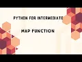 Map Function in Python Code Initiatived