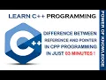 Difference BETWEEN Reference and Pointer in c in Just 3 5 MINUTES Hindi