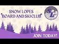 Snow Lopes Announcement