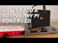 How to Add a Power LED to Your Raspberry Pi Project