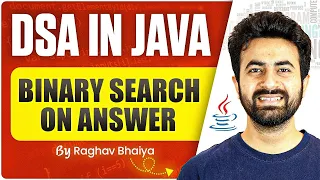 DSA In Java Binary Search On Answer Java in One Shot Binary Search On Answer in Java