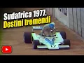 1977 South African GP Kyalami Niki Lauda Ferrari Tom Pryce James Hunt Carlos Pace Gilberto Pierdicca