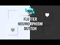Flutter Neumorphism Button The Best Way