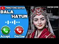 Bala Hatun Best Ringtone || Bala Hatun Ringtone || Kurulus Osman Best Ringtone || Bala Ringtone ||