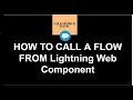 30 How to Series Salesforce Flow Call FLOW From Lightning web component LWC