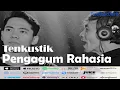 Download Lagu Tenkustik - Pengagum Rahasia (Official Music Video)