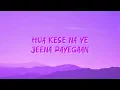 Maand - (lyrics) - Bayaan, Hasan raheem, Rovalio - Love Beatzz by ana 