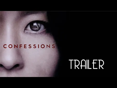 Confessions (2010) Trailer Remastered HD