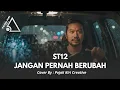 Lagu ST12 JANGAN PERNAH BERUBAH - COVER BY PKC