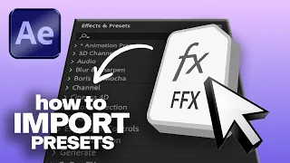 How to Import FFX Preset Files in After Effects Tutorial