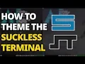 How To Theme The SUCKLESS TERMINAL Better known as st