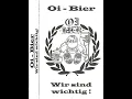 Download Lagu Oi-Bier - Wir Sind Wichtig(Full Album - Released 1999)