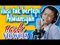 Alwiansyah| ilusi tak bertepi