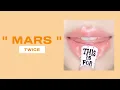 Download Lagu TWICE - MARS ( 1 HOUR )