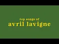 Lagu top 20 avril lavigne songs