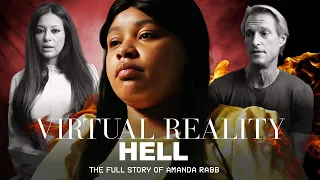 Virtual Reality Hell The Amanda Rabb Story extended cut