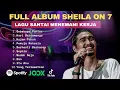 Download Lagu FULL ALBUM SHEILA ON 7 I LAGU TERBAIK MENEMANI SAAT KERJA DAN SANTAI! #sheilaon7 #sheilaon7cover 