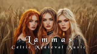 Lammas Celebration - Celtic Medieval Music for the First Harvest Festival