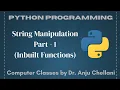 String Manipulation Part 1 Inbuilt Functions Python Computer Classes by Dr Anju Chellani