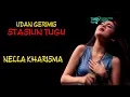Lagu Nella Kharisma - Udan Gerimis Stasiun Tugu | Dangdut [OFFICIAL]