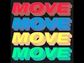 Move (Time To Get Loose) (Joe Stone Remix)